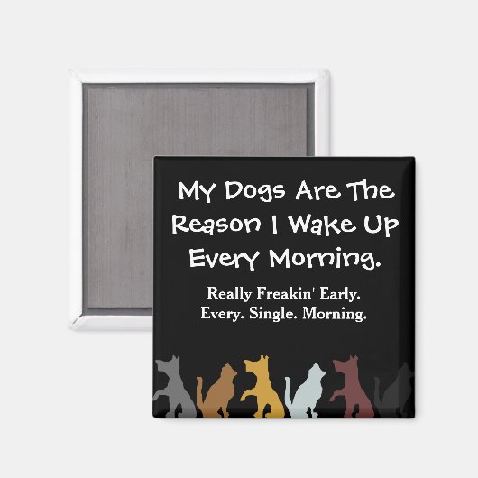 Aimant Mes Chiens Me Réveillent (Recto/Verso)