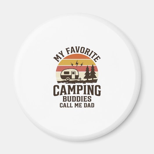 Aimant Mes copains de camping préférés m'appellent Papa V (Devant)