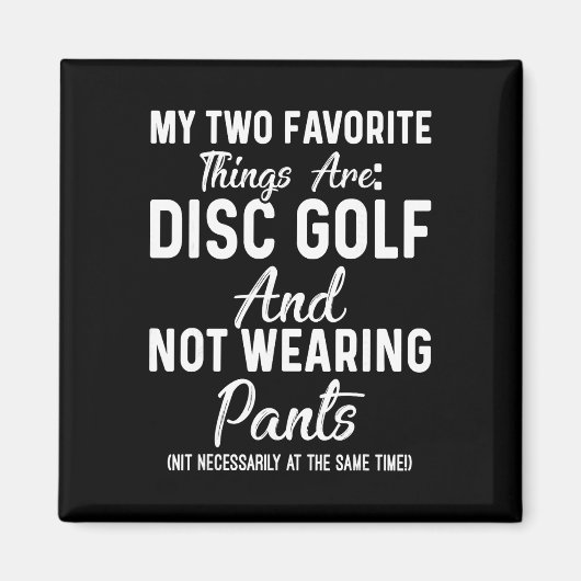 Aimant Mes deux choses préférées sont le disc golf et ne (Devant)