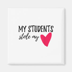 Aimant Mes étudiants ont volé mon coeur Enseignant Valent
