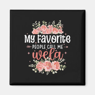 Aimant Mes Gens Favoris M'Appelent Wela Rose Fleur Rose M
