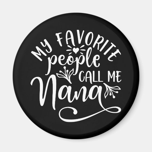 Aimant Mes Gens Préférés M'Appelent Nana (Devant)