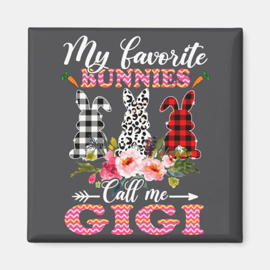 Aimant Mes lapins préférés m'appellent Gigi Léopard de Pâ (Devant)