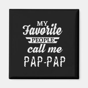 Aimant Mes personnes préférées m'appellent Pap-pap Grand-