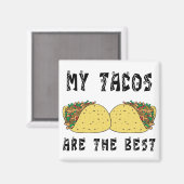 Aimant Mes Tacos Sont Les Meilleurs (Recto/Verso)