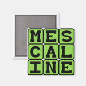 Aimant Mescaline, Drogue Hallucinogène (Recto/Verso)