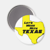 Aimant Mess With Texas Yellow (Recto/Verso)