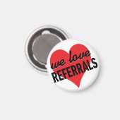 Aimant Message d'affaires We Love Referrals (Recto/Verso)