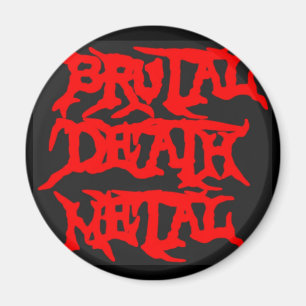Aimant Métal brutal de la mort