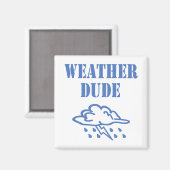 Aimant Météo Dude l'aimant (Recto/Verso)