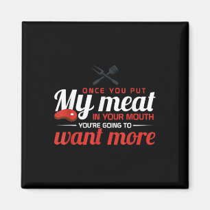 Aimant Mettez Ma Viande Dans Votre Bouche Funny Bbq Smoke