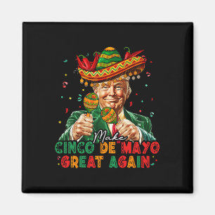 Aimant Mexicain Rendre Cinco De Mayo Grande Encore Drôle