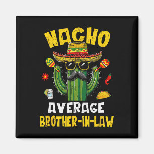 Aimant Mexicaine Cinco De Mayo Nacho Moyenne Frère-en-Bel