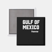 Aimant Mexique Pride Forever Golfe Du Mexique 2025 (Recto/Verso)