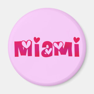 Aimant Miami dans les coeurs