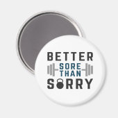 Aimant Mieux vaut souffrir que désolé (Recto/Verso)