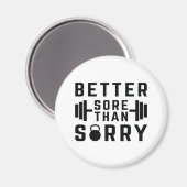 Aimant Mieux vaut souffrir que désolé (Recto/Verso)