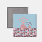 Aimant Mignonne I whaley Love You! design (Recto/Verso)