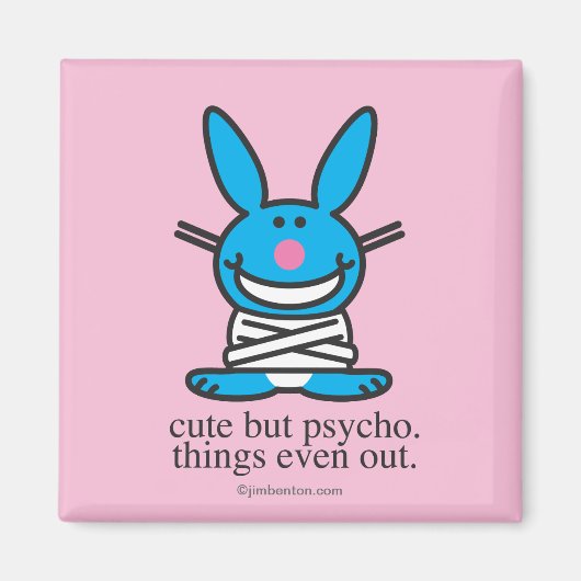 Aimant Mignonne mais psycho (Devant)