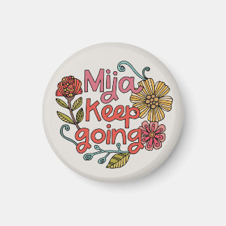 Aimant Mija Continue | Autocollant Inspirant pour Latinas