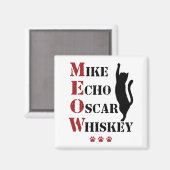 Aimant Mike Echo Oscar Whiskey MEOW Cat (Recto/Verso)