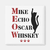 Aimant Mike Echo Oscar Whiskey MEOW Cat (Devant)