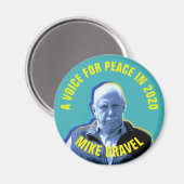 Aimant Mike Gravel : Une voix pour la paix en 2020 (Recto/Verso)