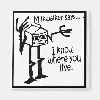 Aimant Milkwalker Dit...... Mème