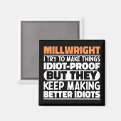 Aimant Millwright J'Essaie De Rendre Les Choses Drôle Des (Recto/Verso)