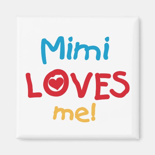 Aimant Mimi aime mes t-shirts et cadeaux (Devant)