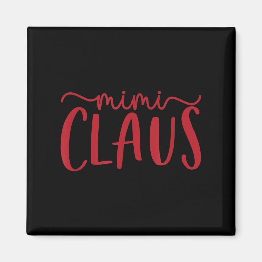 Aimant Mimi Claus Funny Family Christmas Cute Lovey Grand (Devant)