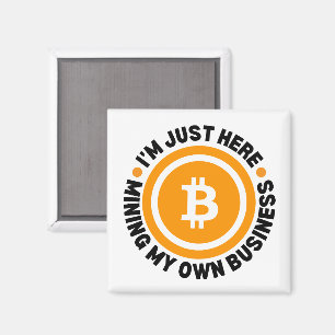 Aimant MINER MON PROPRE ENTREPRISE AMUSANT Bitcoin