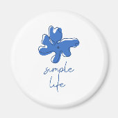 Aimant Minimalisme Vie Simple (Devant)