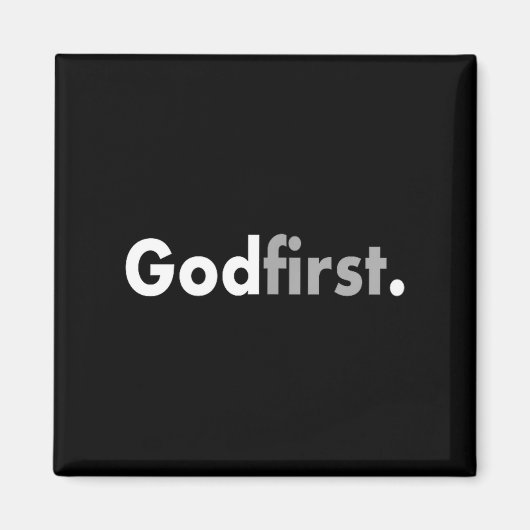 Aimant Minimalist God First Simple Christian  (Devant)