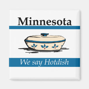 Aimant Minnesota : Nous disons Hotdish
