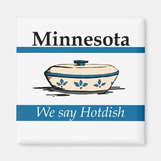Aimant Minnesota : On Dit Hotdish (Devant)