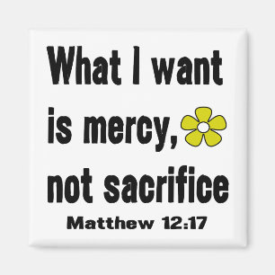 Aimant Miséricorde et non sacrifice Matthieu 12:17