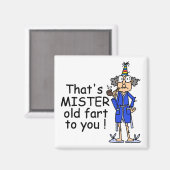 Aimant Mister Old Fart Humour d'anniversaire (Recto/Verso)