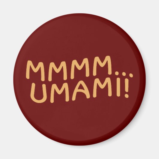 Aimant Mmmm Umami (Devant)