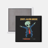 Aimant mode alien 200% _ mème de science-fiction drôle (Recto/Verso)