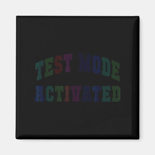 Aimant Mode de test d'humour activé enseignant jour de te (Devant)