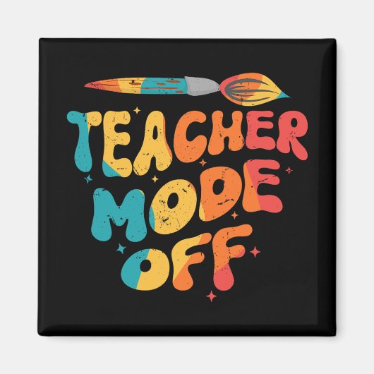 Aimant Mode Enseignant Désactivé Dernier Jour De L'école (Devant)