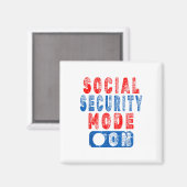 Aimant Mode Sécurité sociale activé - Humour citoyen âgé (Recto/Verso)