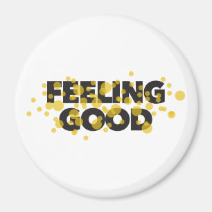 Aimant Modern, playful, cheerful design of Feeling Good