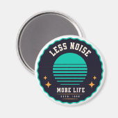 Aimant Moins De Bruit, Plus De Vie - Design Casquette Rét (Recto/Verso)