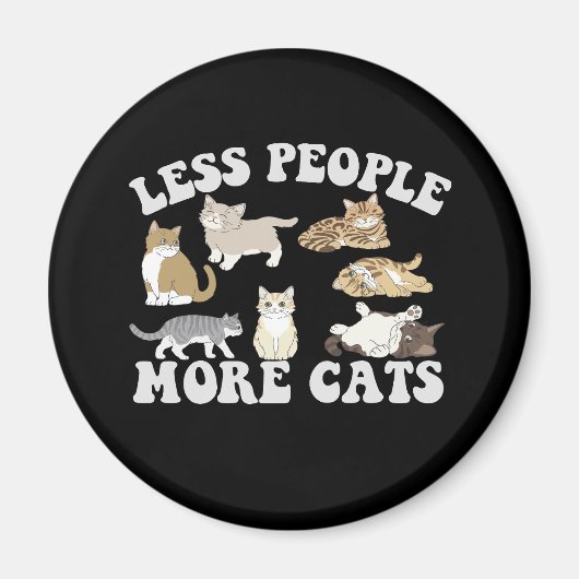 Aimant Moins de gens Plus de chats drôle Introvertir les  (Devant)