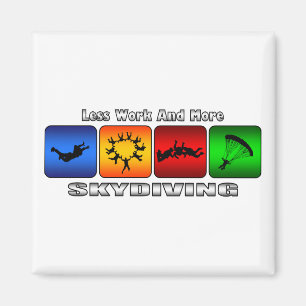 Aimant Moins de travail et plus de parachutisme