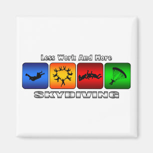 Aimant Moins De Travail Et Plus De Skydive