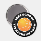 Aimant Moins d'école Plus de basket-ball (Recto/Verso)