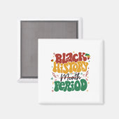 Aimant Mois de l'histoire des Noirs Période Mélanine Afro (Recto/Verso)
